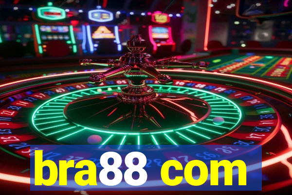 bra88 com
